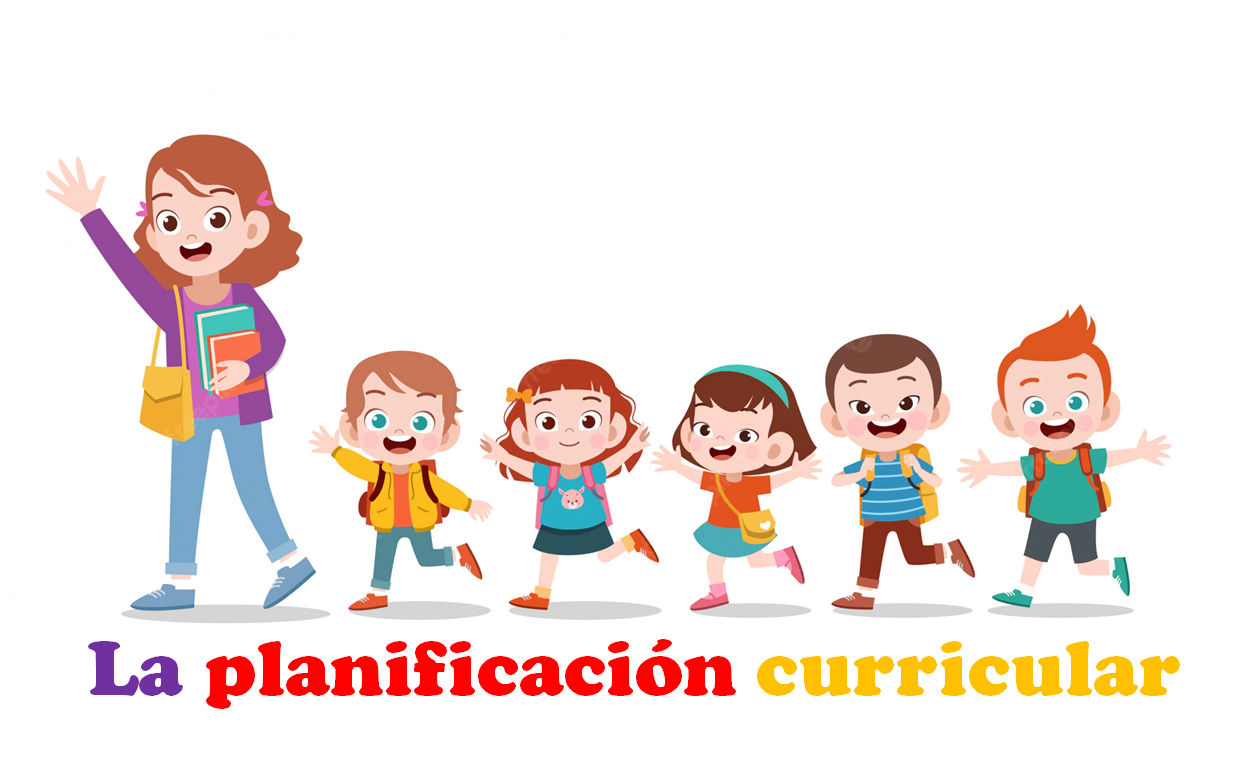 LA PLANIFICACIÓN CURRICULAR FASES Y ELEMENTOS