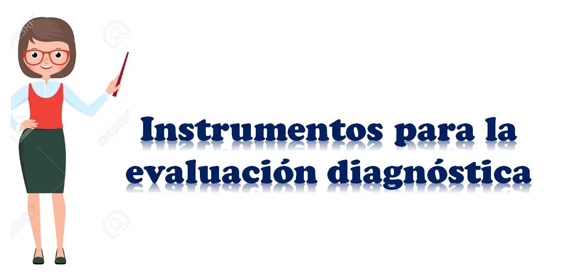 Instrumentos para la evaluación diagnóstica