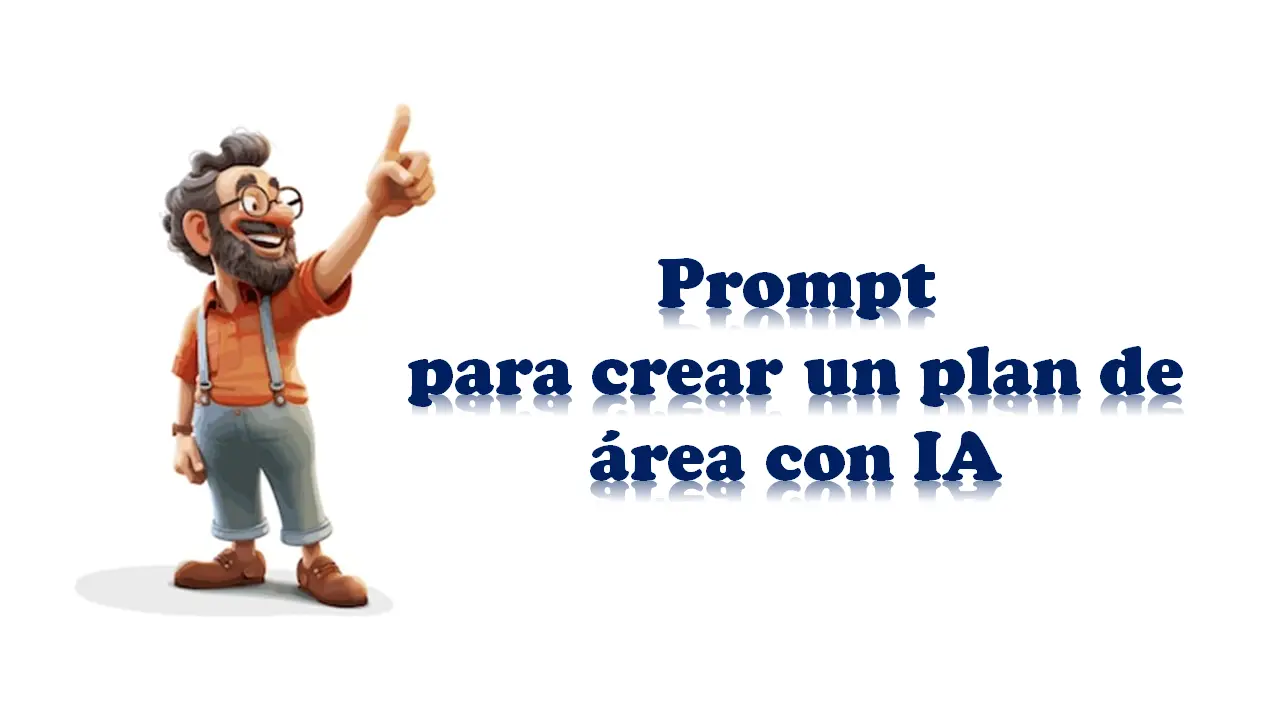 Prompt para crear un plan de área con IA